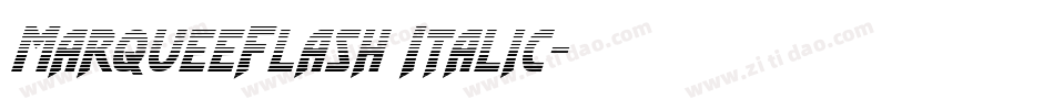 MarqueeFlash Italic字体转换